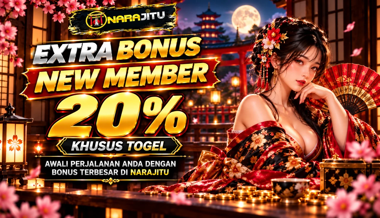 EXTRA BONUS NEW MEMBER 20% KHUSUS TOGEL